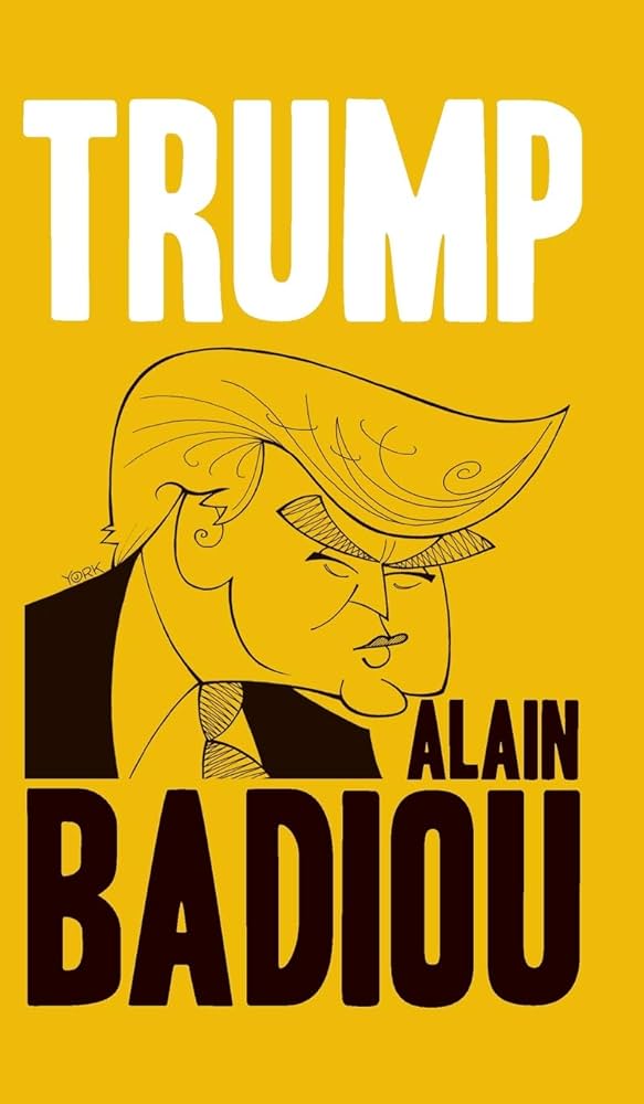 trump por alain badiou libro